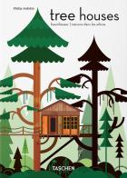 Tree houses. Fairy tale castles in the air. 40th. Ed. Ediz. inglese, francese e tedesca di Philip Jodidio edito da Taschen