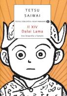 Il XIV Dalai Lama. Una biografia a fumetti di Tetsu Saiwai edito da Mondadori