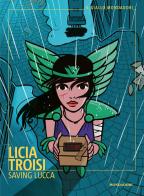 Saving Lucca di Licia Troisi edito da Mondadori