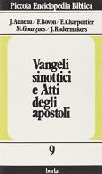 Vangeli sinottici e Atti degli apostoli edito da Borla