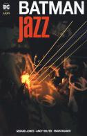 Batman jazz di Gerald Jones edito da Lion