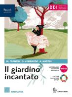 Il giardino incantato. Poesia, teatro. Origini della letteratura. Per le Scuole superiori. Con e-book. Con espansione online vol.2 edito da La Nuova Italia Editrice