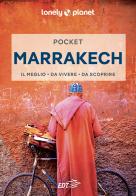 Marrakech di Helen Ranger edito da Lonely Planet Italia