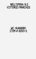 WC Huangbo Item # 8250-1 di Vittorio Marchis edito da Libria
