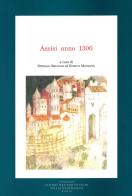 Assisi anno 1300 edito da Fondazione CISAM