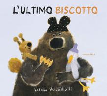 L'ultimo biscotto. Ediz. a colori di Natalia Shaloshvili edito da Arka
