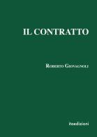 Il contratto di Roberto Giovagnoli edito da ITA