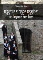 Mistretta e Maria Messina: un legame secolare di Filippo Giordano edito da Youcanprint
