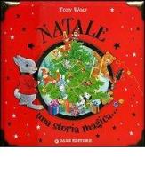 Natale. Una storia magica... di Tony Wolf edito da Dami Editore