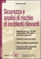Sicurezza e analisi di rischio di incidenti rilevanti di Vincenzo Torretta edito da Sistemi Editoriali