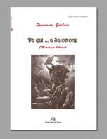 Da qui... a Salomone di Francesco Guidace edito da FPE-Franco Pancallo Editore