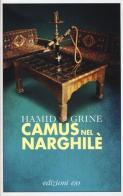 Camus nel narghilè di Hamid Grine edito da E/O