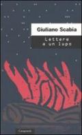 Lettere a un lupo di Giuliano Scabia edito da Casagrande
