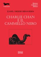 Charlie Chan e il cammello nero di Earl D. Biggers edito da Polillo