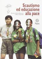 Scautismo ed educazione alla pace edito da Mazziana