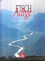 L' Adige: il fiume, gli uomini, la storia edito da Cierre Edizioni