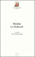 La padavali di Mirabai edito da Libreria Editrice Cafoscarina