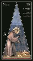 Giotto di Roger Fry edito da Abscondita