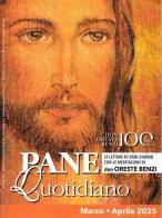 Pane quotidiano. Marzo-Aprile 2025 di Oreste Benzi edito da Sempre Editore