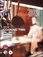 New cooking time. Skills, duties and culture in the kitchen. Con espansione online. Con CD Audio. Per gli Ist. professionali edito da Hoepli
