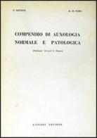 Compendio di auxologia normale e patologica di Francesco Iafusco, Rosario Di Toro edito da Liguori