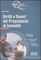 Diritti e doveri del proprietario di immobili di Luigi Grimaldi edito da Edizioni Giuridiche Simone