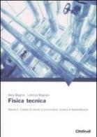 Fisica tecnica vol.2 di Anna Magrini, Lorenza Magnani edito da CittàStudi