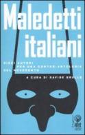 Maledetti italiani. Dieci autori per una contro-antologia del Novecento edito da Net