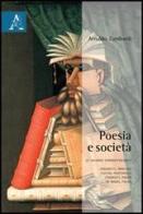 Poesia e società di Arnaldo Zambardi edito da Aracne