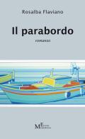 Il parabordo di Rosalba Flaviano edito da Meligrana Giuseppe Editore