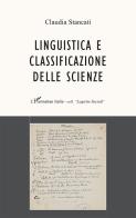 Linguistica e classificazione delle scienze di Claudia Stancati edito da L'Harmattan Italia