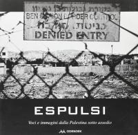 Espulsi. Immagini e voci dalla Palestina sotto assedio edito da Odradek