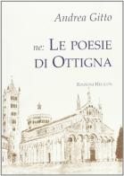 Le poesie di Ottigna di Andrea Gitto edito da Helicon