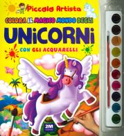 Colora il magico mondo degli unicorni con gli acquarelli. Piccolo artista. Ediz. a colori. Con gadget edito da 2M