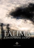 Fatima, cento anni dopo di Paolo Marino edito da Enigma