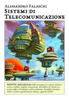Sistemi di telecomunicazione. Nuova ediz. di Alessandro Falaschi edito da Youcanprint