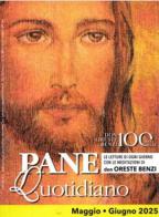 Pane quotidiano. Maggio-Giugno 2025 di Oreste Benzi edito da Sempre Editore
