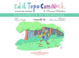 Ed il topo cominciò.... Ediz. illustrata vol.2 di Francesco Colombaro, Edmea Marzoli edito da Edikit