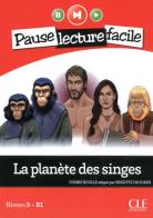 La planète des singes. Niveau 5 (B1). Con CD-Audio di Pierre Boulle edito da CLE International