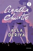 Alla deriva di Agatha Christie edito da Mondadori