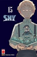 Shy vol.15 di Miki Bukimi edito da Panini Comics
