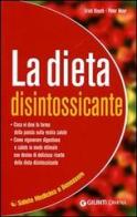 La dieta disintossicante di Erich Rauch, Peter Mayr edito da Demetra