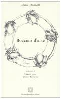 Bocconi d'arte di Mario Donizetti edito da Edizioni Scientifiche Italiane