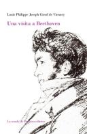 Una visita a Beethoven di Lois P. Girod de Vienney edito da La Scuola di Pitagora