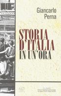 Storia d'Italia in un'ora di Giancarlo Perna edito da Edizioni Clichy