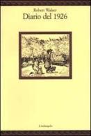 Diario del 1926. Frammento di Robert Walser edito da Il Nuovo Melangolo