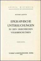Epigraphische Untersuchungen zu den griechischen Volkbeschlüssen (1927) di R. Laqueur edito da L'Erma di Bretschneider