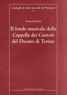 Il Fondo musicale della capella dei cantori del Duomo di Torino di Enrico Demaria edito da LIM