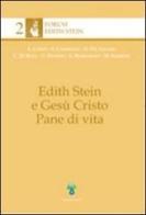 Edith Stein e Gesù Cristo pane di vita edito da OCD