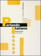 Parlando italiano. Werkboek. Ediz. olandese vol.1 edito da Guerra Edizioni